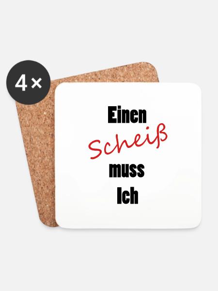 Einen Scheiß muss Ich - Untersetzer (4er-Set) - Weiß
