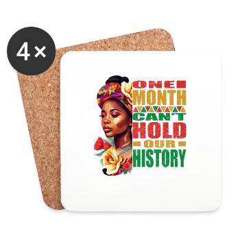 Black Color Pride One Month Can't Hold Our History - Coasters (set of 4) - white - Front