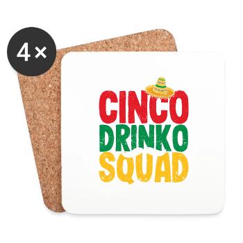 Cinco Drinko Squad Funny Cinco de Mayo Mexico - Coasters (set of 4) - white - Front