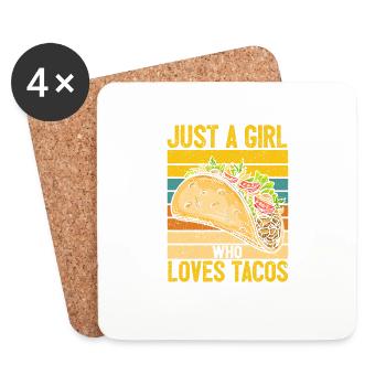 Just A Girl Who Loves Tacos Cinco De Mayo Mexican - Coasters (set of 4) - white - Front