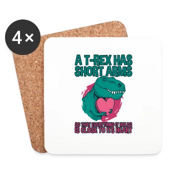 A TRex Has Short Arms Everything Is Close 2 - Coasters (set of 4) - white - Front