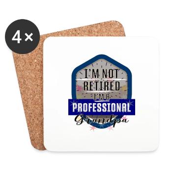 Je ne suis pas à la retraite, je suis un grand-père professionnel fier - Dessous de verre (lot de 4) - blanc - Devant