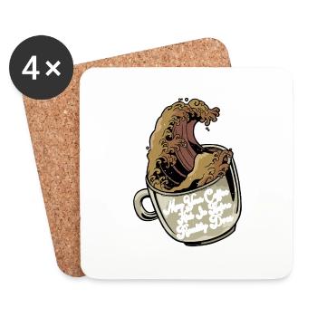 May Your Coffee Kick In Before Reality Does 49 - Untersetzer (4er-Set) - Weiß - Vorne