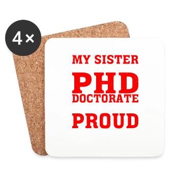 My Sister Has A PHD Doctorate 13 - Untersetzer (4er-Set) - Weiß - Vorne
