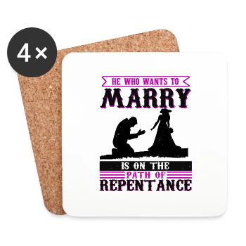 HE WHO WANTS TO MARRY IS ON THE PATH OF REPENT ANC - Coasters (set of 4) - white - Front