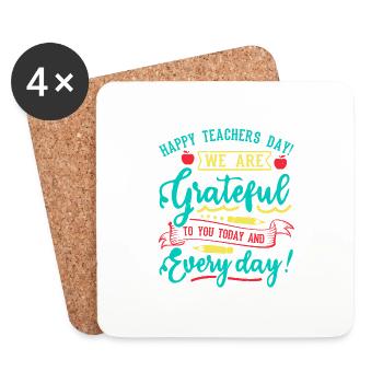 HAPPY TEACHERS DAY WE ARE GRATEFUL EVERY DAY - Coasters (set of 4) - white - Front