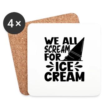 Nous crions tous pour les amateurs de crème glacée sucrée - Dessous de verre (lot de 4) - blanc - Devant