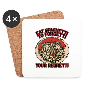 Eat Spaghetti To Forgetti Your Regretti 8 - Coasters (set of 4) - white - Front