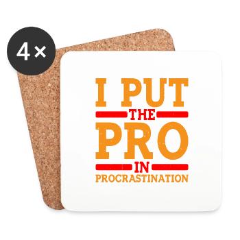 I Put The Pro In Procrastination 8 - Coasters (set of 4) - white - Front