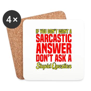 If You Don't Want A Sarcastic Answer 10 - Untersetzer (4er-Set) - Weiß - Vorne