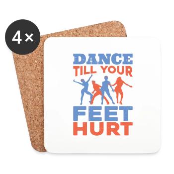 Dance Till Your Feet Hurt - Coasters (set of 4) - white - Front