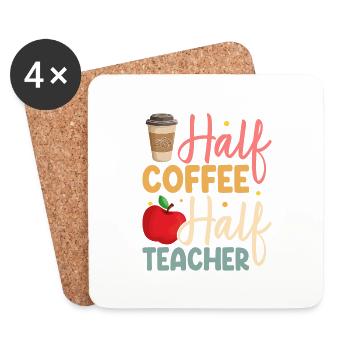Erster Schultag, halb Kaffee, halb Lehrerinnen - Untersetzer (4er-Set) - Weiß - Vorne
