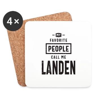 My Favorite People Call Me Landen - Coasters (set of 4) - white - Front