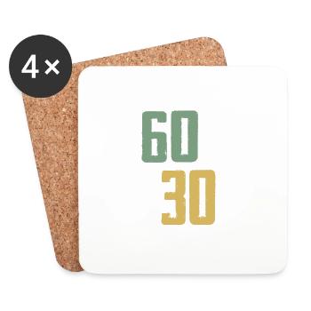 Keine 60 sondern 30 Jahre 60. Geburtstag Geschenk - Untersetzer (4er-Set) - Weiß - Vorne