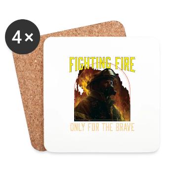 Combattre le feu uniquement pour le courageux pompier - Dessous de verre (lot de 4) - blanc - Devant