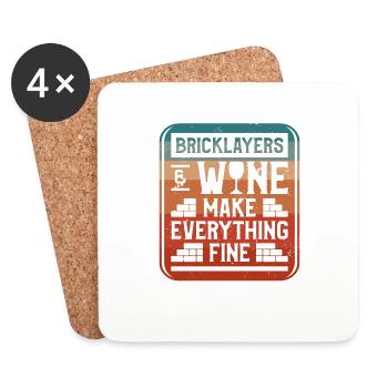 Bricklayers & Wine Make Everything Fine Bricklayer - Coasters (set of 4) - white - Front