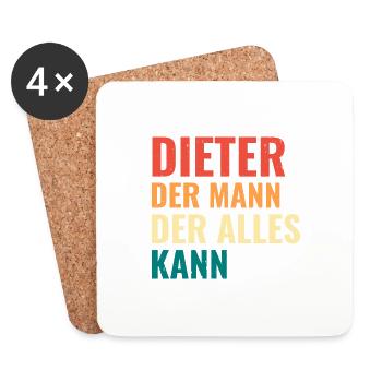 Dieter Der Mann Der Alles Kann Vorname Dieter - Untersetzer (4er-Set) - Weiß - Vorne