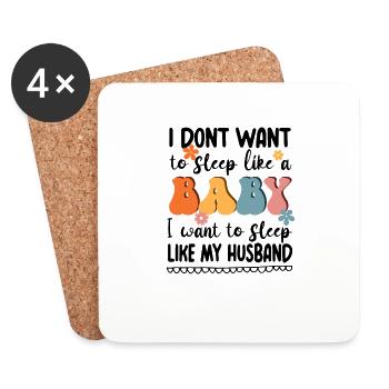 Funny Hard Mom Life I Don’t Want To Sleep Like a - Untersetzer (4er-Set) - Weiß - Vorne