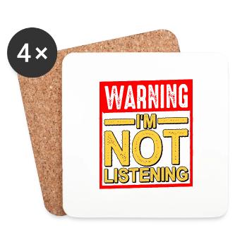 Warning I'm Not Listening 27 - Untersetzer (4er-Set) - Weiß - Vorne