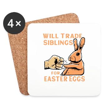 Will Trade Siblings For Easter Eggs - Untersetzer (4er-Set) - Weiß - Vorne