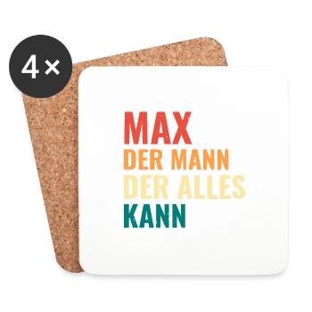 Max Der Mann Der Alles Kann Vorname Max - Untersetzer (4er-Set) - Weiß - Vorne