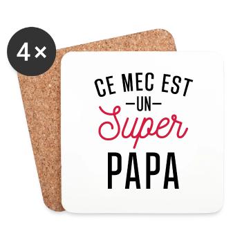 Ce mec est un super papa / cadeau humour papa - Dessous de verre (lot de 4) - blanc - Devant