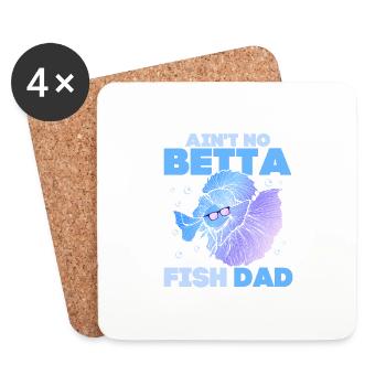 Ain't No Betta Fish Dad Fish Keeping Aquarium Owne - Untersetzer (4er-Set) - Weiß - Vorne
