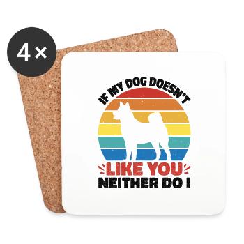 Si mon chien ne vous aime pas, moi non plus 3 - Dessous de verre (lot de 4) - blanc - Devant