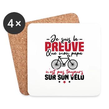 Preuve que papa n'est pas toujours sur son vélo - Dessous de verre (lot de 4) - blanc - Devant