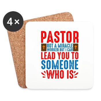 Pastor, Not A Miracle Worker 2 - Coasters (set of 4) - white - Front