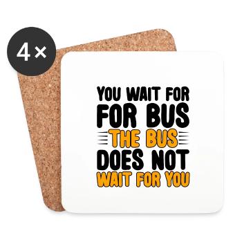 Vous attendez le bus Le bus n’attend pas 3 - Dessous de verre (lot de 4) - blanc - Devant