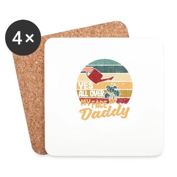 Yes All Over My Face Daddy Lustige Pflanze Dad - Untersetzer (4er-Set) - Weiß - Vorne