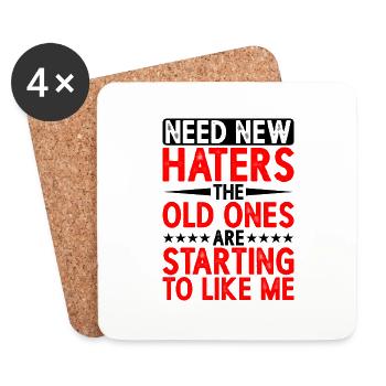 Need New Haters, The Old Ones Started To Like Me - Untersetzer (4er-Set) - Weiß - Vorne