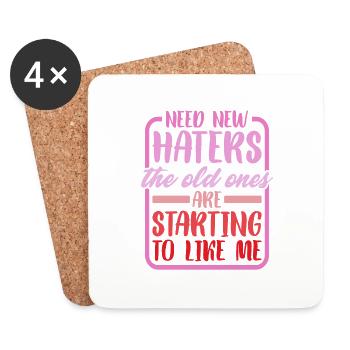 Need New Haters, The Old Ones Started To Like Me 2 - Untersetzer (4er-Set) - Weiß - Vorne