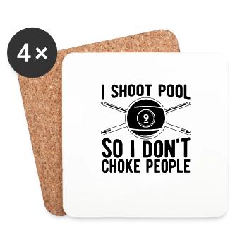 I Shoot Pool So I Don't Choke Billiard Pool Player - Untersetzer (4er-Set) - Weiß - Vorne