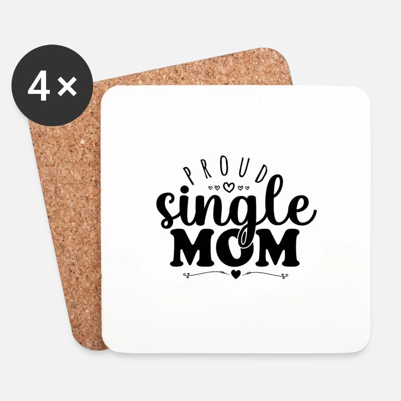 Proud Single Mom - Untersetzer (4er-Set) - Weiß