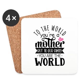 TO THE WORLD YOU ARE MOTHER - Untersetzer (4er-Set) - Weiß - Vorne