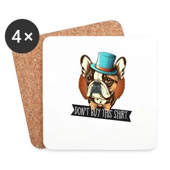 Le bouledogue français n’achète pas cette chemise - Dessous de verre (lot de 4) - blanc - Devant