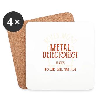 Leg dich nie mit einem Metalldetektor an Lustige - Untersetzer (4er-Set) - Weiß - Vorne