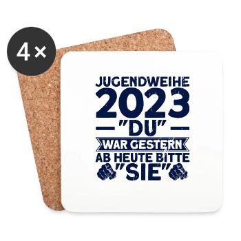 Jugendweihe 2023 Du War Gestern Ab Heute Bitte Sie - Untersetzer (4er-Set) - Weiß - Vorne
