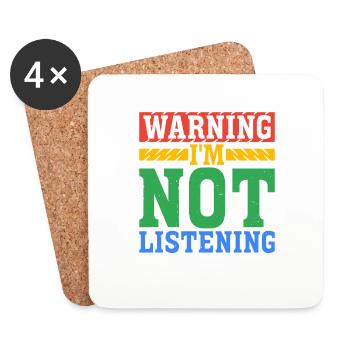 Warning I'm Not Listening 43 - Coasters (set of 4) - white - Front