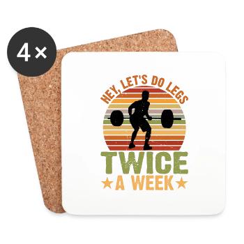 Hey, let's do legs twice a week 3 - Coasters (set of 4) - white - Front