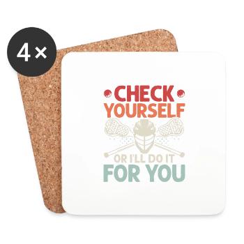 Check Yourself Or I'll Do It For You Lacrosse Play - Untersetzer (4er-Set) - Weiß - Vorne