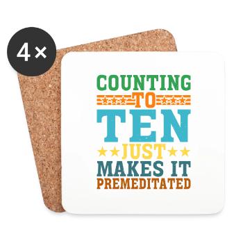Counting To Ten Just Makes It Premeditated 8 - Untersetzer (4er-Set) - Weiß - Vorne