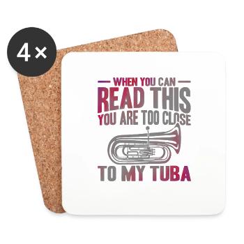 Tuba Too Close to My Tuba Gift - Coasters (set of 4) - white - Front