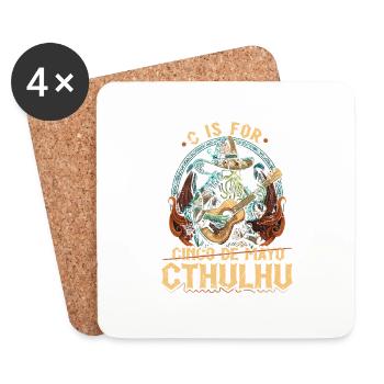 C Is For Cthulhu Cinco de Mayo, Funny Cosmic - Coasters (set of 4) - white - Front