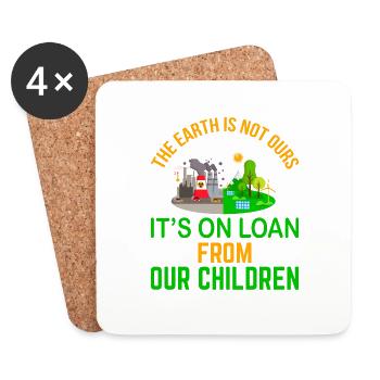 The Earth is Not ours ! - Coasters (set of 4) - white - Front