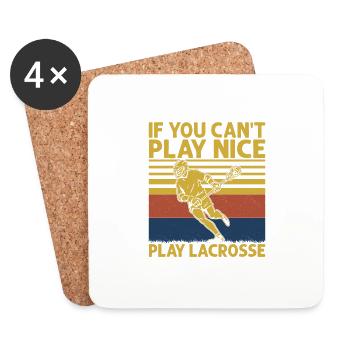 If You Can't Play Nice Play Lacrosse Team Player - Untersetzer (4er-Set) - Weiß - Vorne