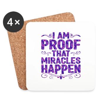 I Am Proof That Miracles Happen 5 - Coasters (set of 4) - white - Front