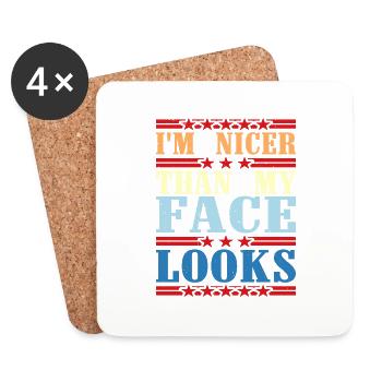 I'm Nicer Than My Face Looks 2 - Untersetzer (4er-Set) - Weiß - Vorne